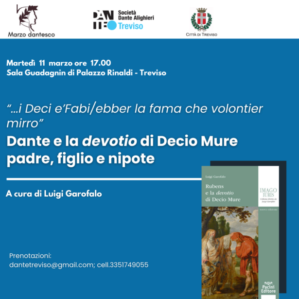 11-03-2025  Lectio magistralis “..i  Deci e’ Fabi/ebber la fama che volontier mirro”. Dante e la devotio di Decio Mure padre, figlio e nipote a cura di Luigi Garofalo